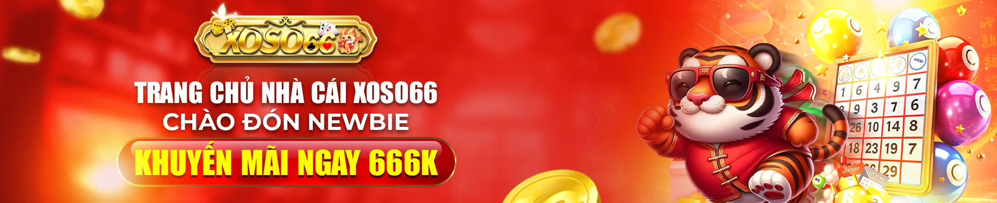 Trang Chủ Nhà Cái Xoso66 - Hân Hạnh Chào Đón Anh Em Newbie Gia Nhập - Khuyến Mãi Ngay 666k