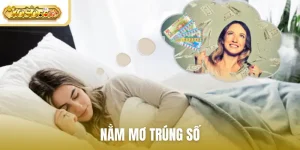 nằm mơ trúng số