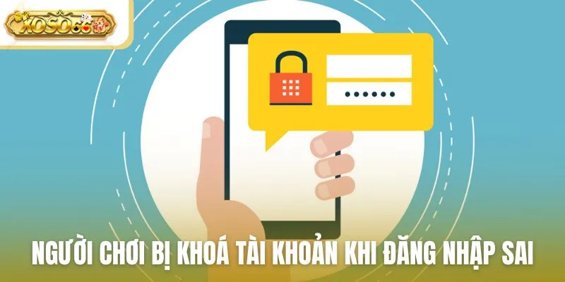 Người chơi có thể bị khoá tài khoản khi đăng nhập sai nhiều lần