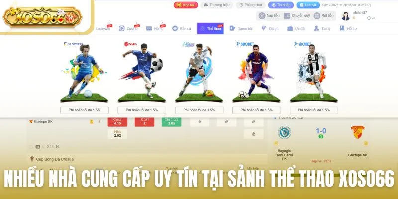 Nhiều nhà cung cấp uy tín tại sảnh thể thao của Xoso66