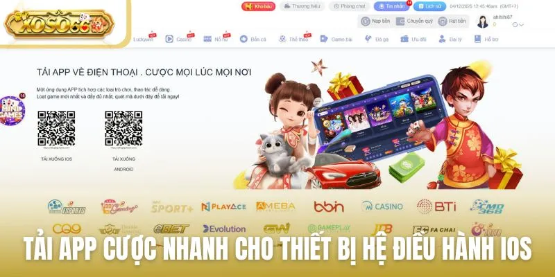 Tải app cược nhanh cho thiết bị chạy hệ điều hành iOS
