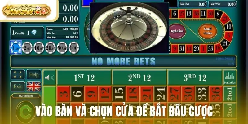 Vào bàn và chọn cửa để bắt đầu cược